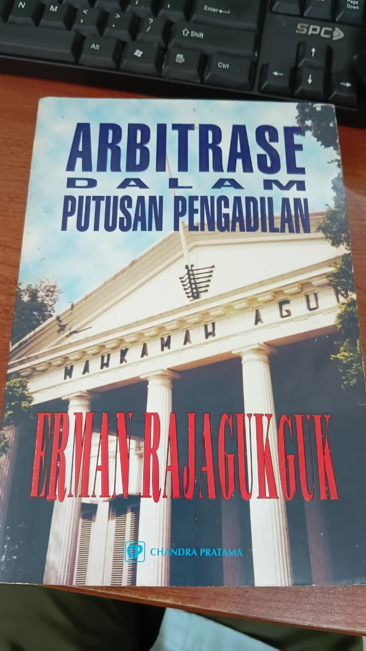 ARBITRASE DALAM PUTUSAN PENGADILAN