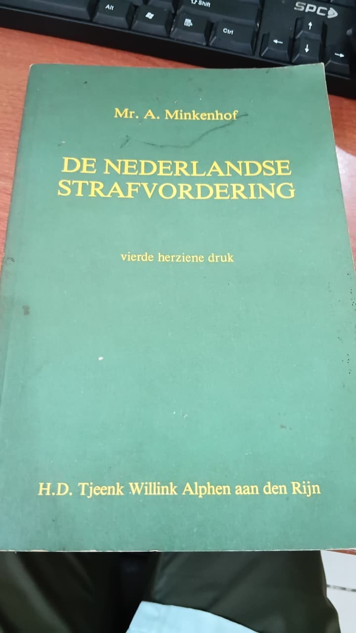 DE NEDERLANDSE STRAFVORDERING
