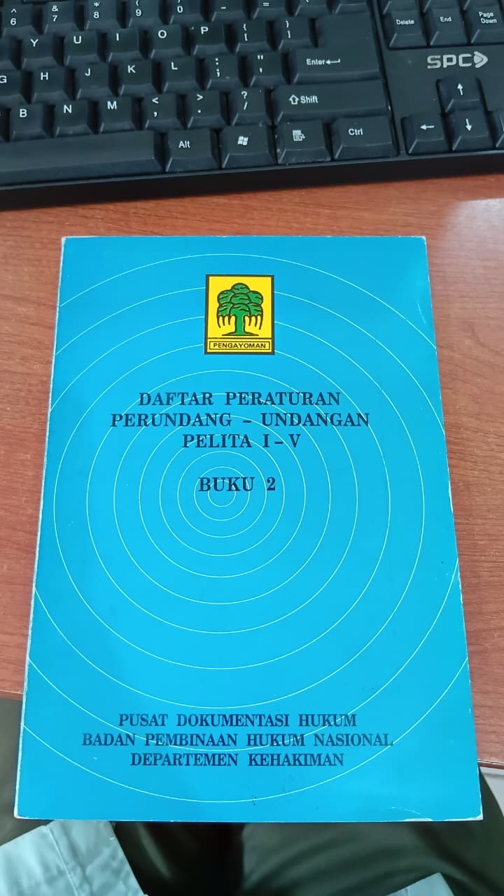DAFTAR PERATURAN PERUNDANG-UNDANGAN PELITA I- V