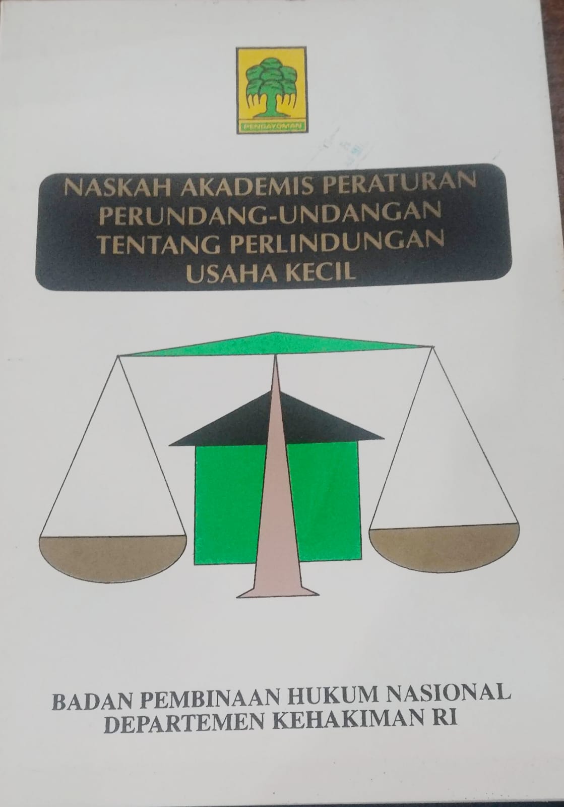 Naskah Akademis Peraturan Perundang-Undangan tentang Perlindungan Usaha Kecil