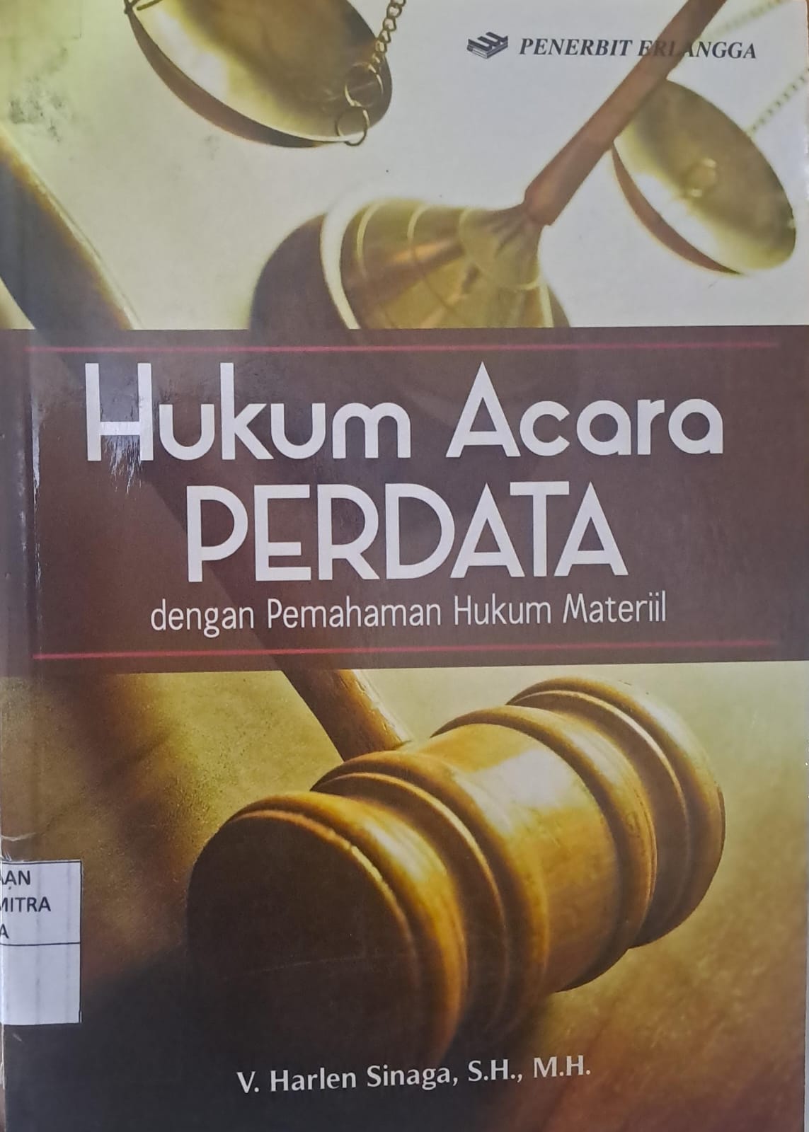 Hukum Acara Perdata dengan pemahaman hukum materiil