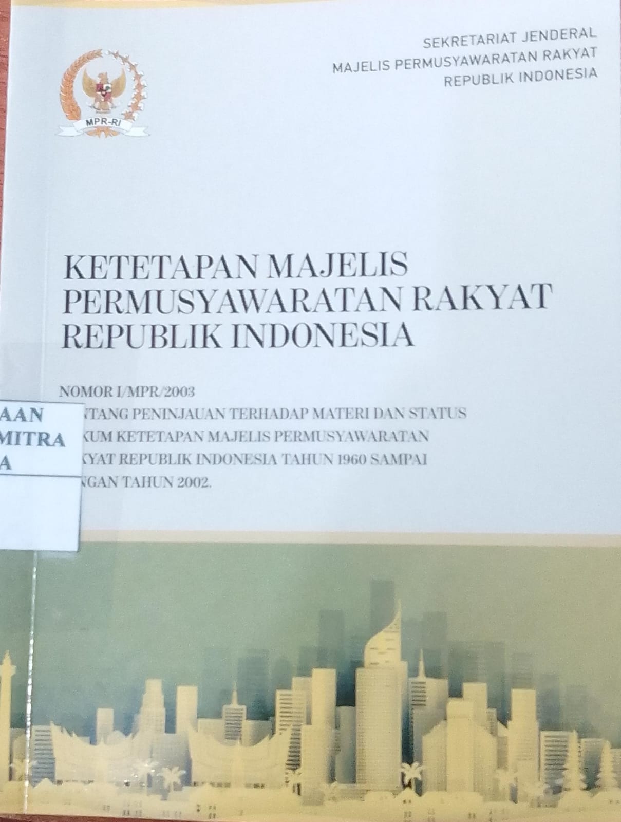 Ketetapan Majelis Permusyawaratan Rakyat Republik Indonesia