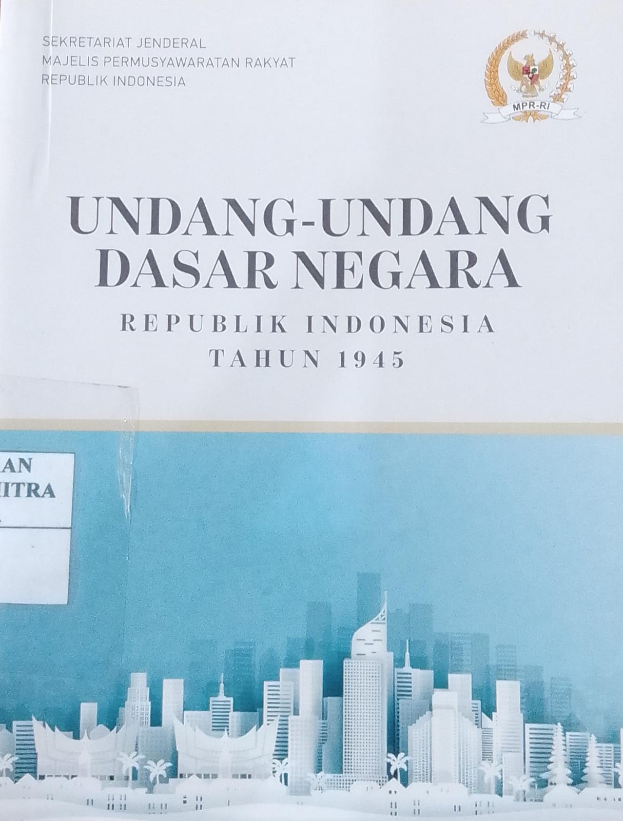 Undang Undang Dasar Negara Republik Indonesia Tahun 1945