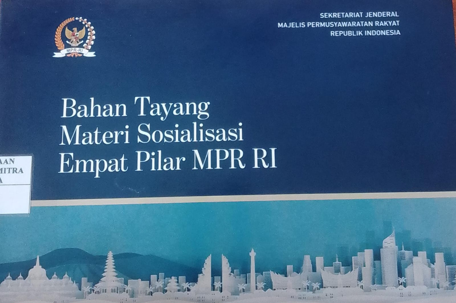 Bahan Tayang Materi Sosialisai Empat Pilar MPR RI
