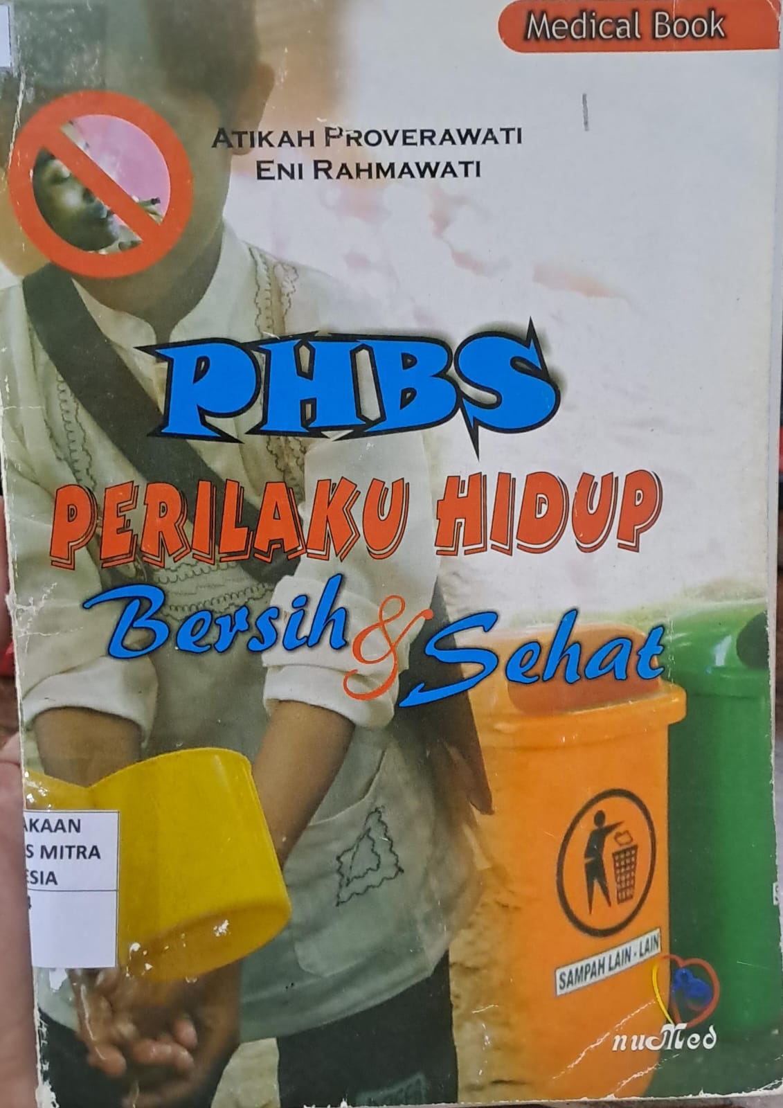 PHBS; Perilaku Hidup Bersih Dan Sehat